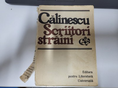 Scriitori straini (George Calinescu) .Antologie si text de Vasile Nicolescu foto