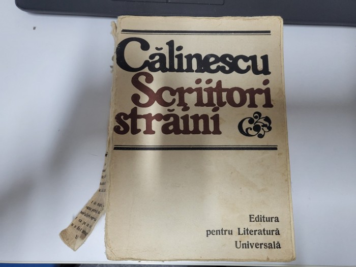Scriitori straini (George Calinescu) .Antologie si text de Vasile Nicolescu