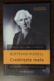 Bertrand Russell - Credintele mele