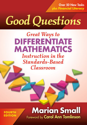 Good Questions: Great Ways to Differentiate Mathematics Instruction in the Standards-Based Classroom foto