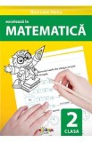 Exceleaza la matematica - Clasa 2 - Nina Leon Stoica