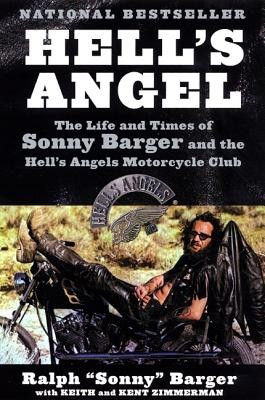 Hell&amp;#039;s Angel: The Life and Times of Sonny Barger and the Hell&amp;#039;s Angels Motorcycle Club foto