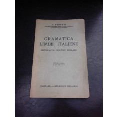 GRAMATICA LIMBII ITALIENE INTOCMITA PENTRU ROMANI - C. PERUSSI