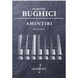 Amintiri. Piese pentru pian - Dumitru Bughici