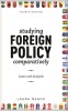 Studying Foreign Policy Comparatively: Cases and Analysis