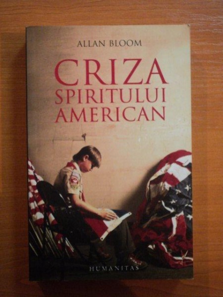 CRIZA SPIRITULUI AMERICAN de ALLAN BLOOM , 2006