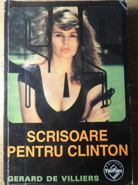 SCRISOARE PENTRU CLINTON-GERARD DE VILLIERS-235066 foto