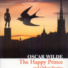 The Happy Prince - an Other Stories - Oscar Wilde