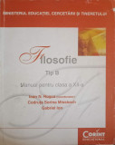 FILOSOFIE TIP B. MANUAL PENTRU CLASA A XII-A-IOAN N. ROSCA, CODRUTA SORINA MISSBACH, GABRIEL ION