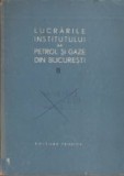 Lucrarile institutului de petrol si gaze din Bucuresti, Volumul al II-lea