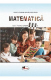 Matematica - Clasa 3 - Caiet - Rodica Chiran, Mihaela Ada Radu