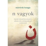 N vagyok - M&aacute;rt&iacute;rok hangja