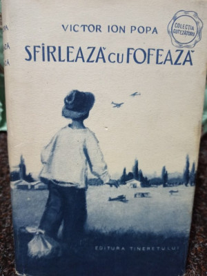 Victor Ion Popa - Sfarleaza cu fofeaza (1956) foto