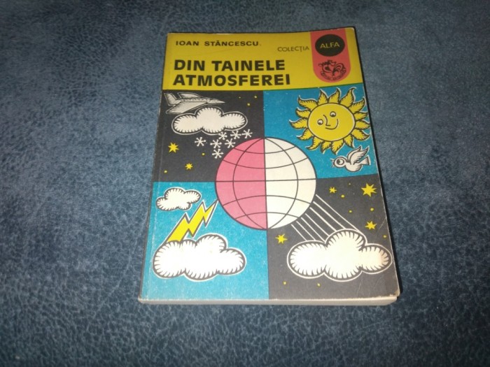 IOAN STANCESCU - DIN TAINELE ATMOSFEREI