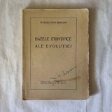 Thomas Hunt Morgan - Bazele stiintifice ale evolutiei - 1938