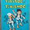 Tivisoc si Tivismoc - C.S. Nicolaescu-Plopsor// ilustratii Olimp Varasteanu