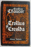 Troilus si Cresida &ndash; Geoffrey Chaucer