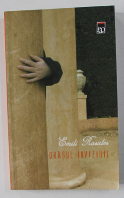 ORASUL INVIZIBIL de EMILI ROSALES , 2007 foto