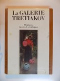 LA GALERIE TRETIAKOV , PEINTURES RUSSES ET SOVIETIQUES , REALISATION LYDIA IOVLEVA , 1987