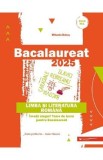 Bacalaureat 2025. Limba si literatura romana - Mihaela Dobos