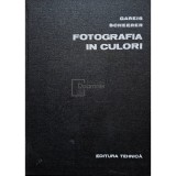 Gareis Scheerer - Fotografia in culori (Editia: 1976)