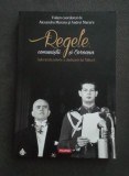 Regele, comuniștii și coroana - ALEXANDRU MURARU