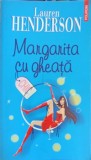 Margarita cu Gheata - Lauren Henderson, Polirom, 2007, Roman Chic, 466 pagini