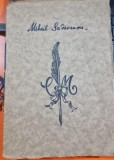 Mihail Sadoveanu - Dimineti de iulie. Stigletele - COLECȚIA &bdquo;MANUSCRIPTUM&rdquo; (1927)