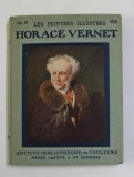 HORACE VERNET - COLLECTION &#039;&#039; LES PEINTRES ILLUSTRES &#039;&#039; NR. 59 , 1913