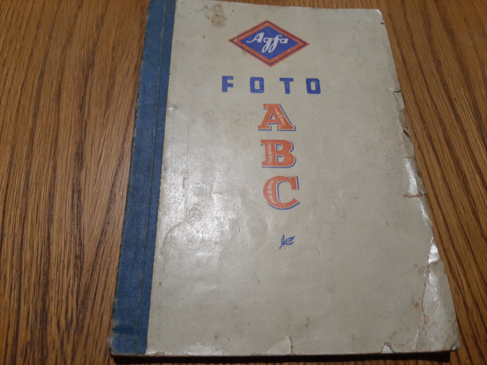 FOTO A B C - Agfa - H. G. Wandelt - Editura Marvan, 1941, 96 p.