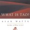 What Is Tao?