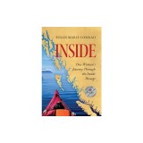 Inside: One Woman's Journey Through the Inside Passage