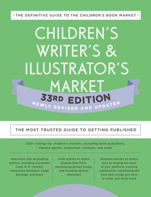 Children&amp;#039;s Writer&amp;#039;s &amp;amp; Illustrator&amp;#039;s Market 33rd Edition: The Most Trusted Guide to Getting Published foto