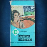 INTRETINEREA VESTIMENTATIEI - ABEL DARABAN - CALEIDOSCOP