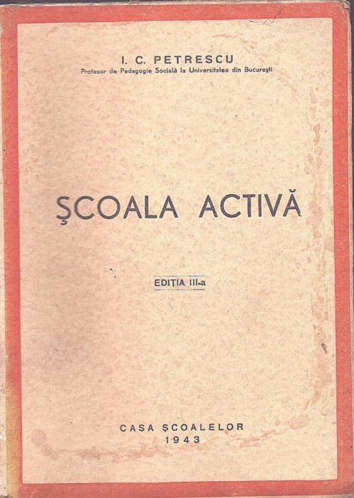 C9287N Școala activă de I C Petrescu, 1943