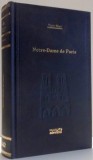 NOTRE DAME DE PARIS de VICTOR HUGO , 2008