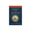 Light of the World: Daily Meditations on the Traditional Mass