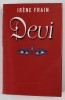 DEVI par IRENE FRAIN , 1992
