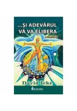 Cumpara ieftin Si Adevarul Va Va Elibera Vol.2, Daksha