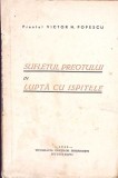 Sufletul Preotului in Lupta cu Ispitele - Victor N. Popescu, 1943, Tipografia Cartilor Bisericesti, Carte Veche
