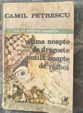 Camil Petrescu-Ultima noapte de dragoste intaia noapte de razboi se