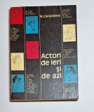 Actori de ieri și de azi &ndash; Aut. N. Carandino, Ed. Dacia, 1973