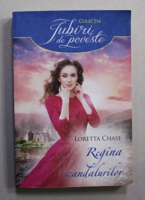 REGINA SCANDALURILOR de LORETTA CHASE , 2017 foto
