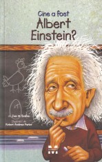 Jess M. Brallier - Cine a fost Albert Einstein? cu ilustratii de Robert Andrew