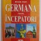 GERMANA PENTRU INCEPATORI de MAXIM POPP , 2005