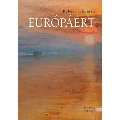 Eur&amp;oacute;p&amp;aacute;&amp;eacute;rt - Robert Schuman foto