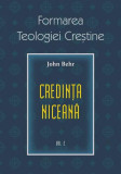 Formarea Teologiei Creștine (Vol. 2) - Paperback brosat - Pr. John Behr - Sophia