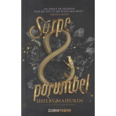 Shelby Mahurin - Sarpe si porumbel