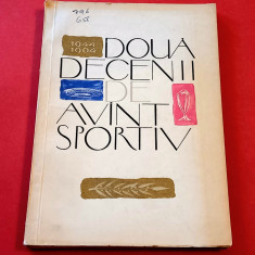 Carte sport - "DOUA DECENII DE AVANT SPORTIV 1944-1964"