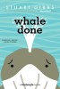 Whale Done